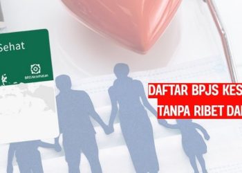 Daftar BPJS Kesehatan Mandiri Tanpa Ribet dan Besar Iuran