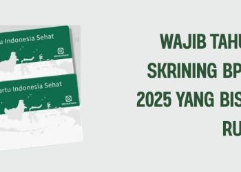 Wajib Tahu! Prosedur Skrining BPJS Kesehatan 2025 yang Bisa Dilakukan di Rumah