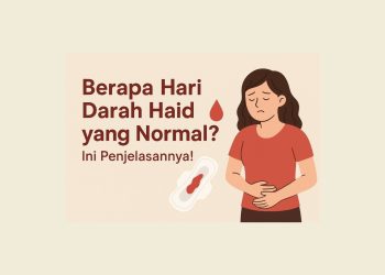 Berapa Hari Darah Haid yang Normal? Ini Penjelasannya!