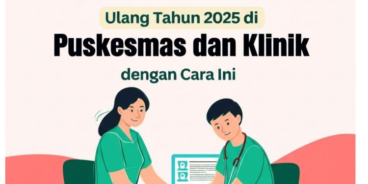 Cek Kesehatan Gratis Ulang Tahun 2025 di Puskesmas dan Klinik dengan Cara Ini
