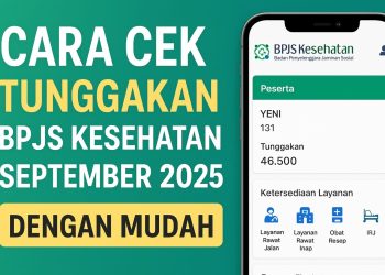 Cara Cek Tunggakan BPJS Kesehatan Septemmber 2025 Dengan Mudah