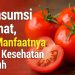 Konsumsi Tomat, Ini Manfaatnya Bagi Kesehatan Tubuh