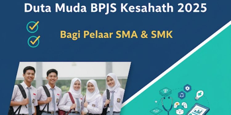 Kriteria dan Cara Daftar Duta Muda BPJS Kesehatan 2025 Bagi Pelajar SMA & SMK