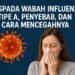 Waspada Wabah Influenza Tipe A, Penyebab, dan Cara Mencegahnya
