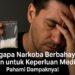 Mengapa Narkoba Berbahaya Selain untuk Keperluan Medis? Pahami Dampaknya!