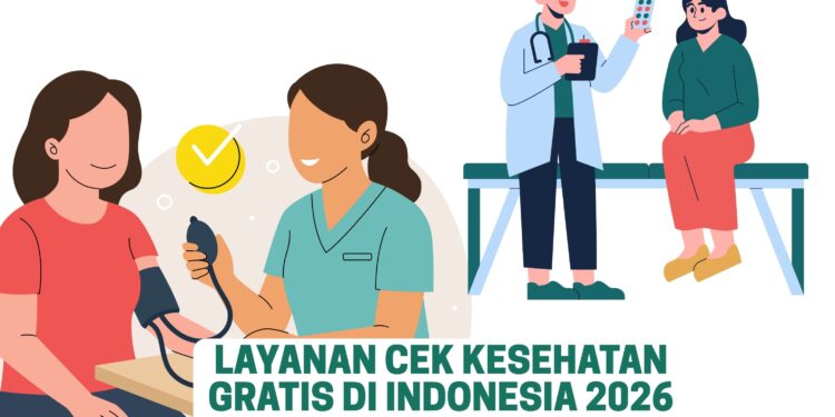 Layanan Cek Kesehatan Gratis di Indonesia 2026