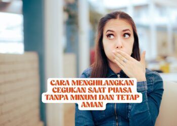 Cara Menghilangkan Cegukan Saat Puasa Tanpa Minum dan Tetap Aman