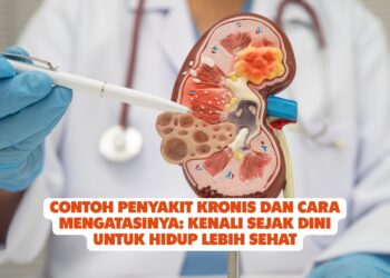 Contoh Penyakit Kronis dan Cara Mengatasinya: Kenali Sejak Dini untuk Hidup Lebih Sehat